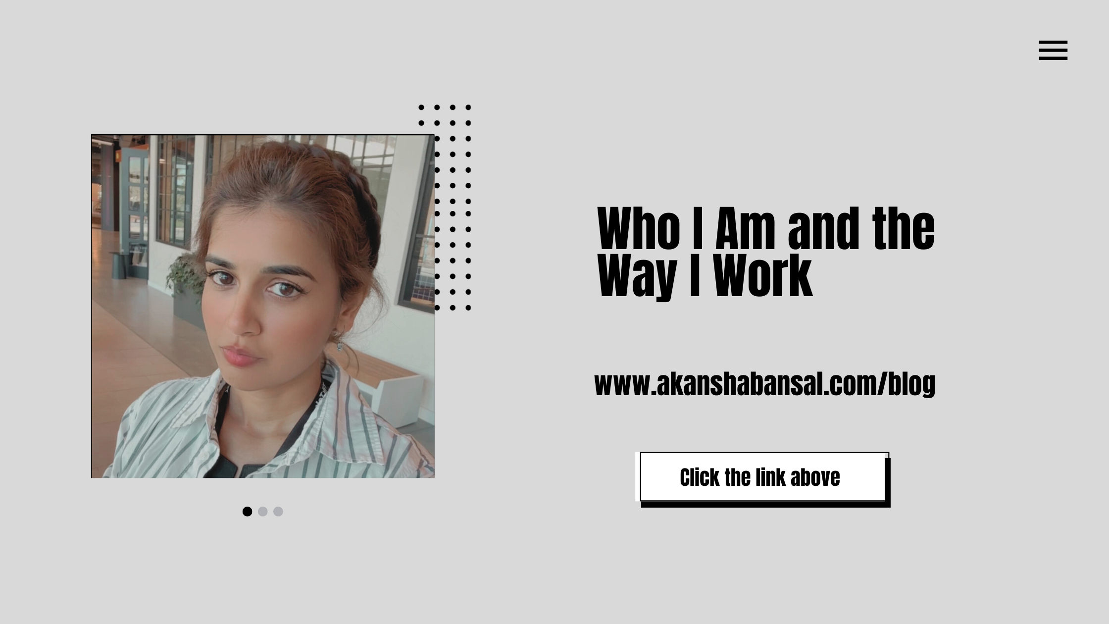 Who I Am and the Way I Work